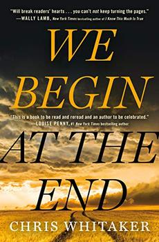 Summary and reviews of We Begin at the End by Chris Whitaker