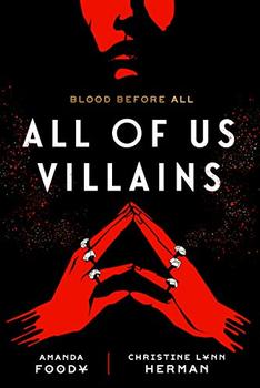 All of Us Villains by Amanda Foody, Christine Lynn Herman