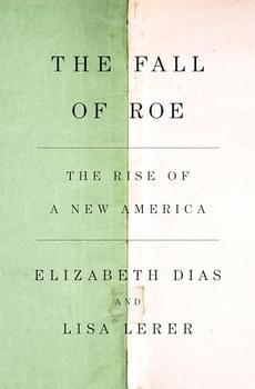 The Fall of Roe by Elizabeth Dias