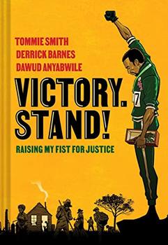 Victory. Stand! by Tommie Smith, Derrick Barnes, Dawud Anyabwile