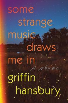 Some Strange Music Draws Me In by Griffin Hansbury