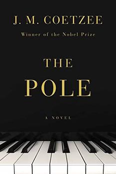 The Pole by J. M. Coetzee