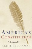 America's Constitution by Akhil Reed Amar