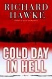 Cold Day in Hell by Richard Hawke