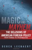 Magic and Mayhem by Derek Leebaert