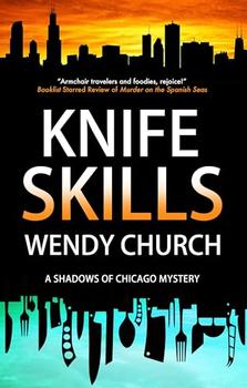 Knife Skills by Wendy Church