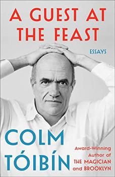 A Guest at the Feast by Colm Toibin