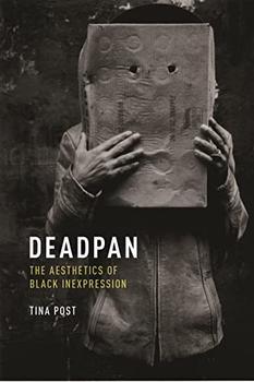 Deadpan by Tina Post