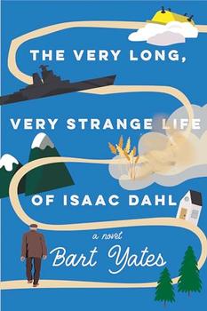 The Very Long, Very Strange Life of Isaac Dahl Jacket