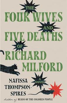 The Four Wives and Five Deaths of Richard Milford