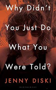 Why Didn't You Just Do What You Were Told? book jacket
