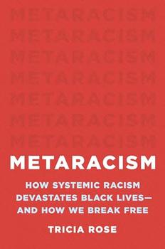Metaracism by Tricia Rose