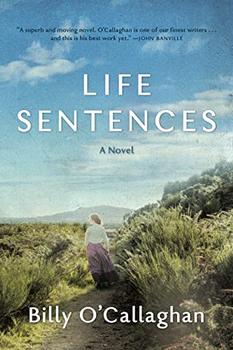 Life Sentences by Billy O’Callaghan