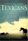 The Texicans by Nina Vida