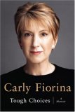 Tough Choices by Carly Fiorina
