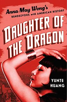 Daughter of the Dragon by Yunte Huang