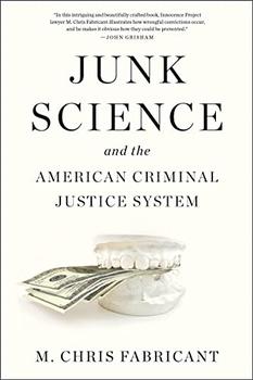 Junk Science and the American Criminal Justice System jacket