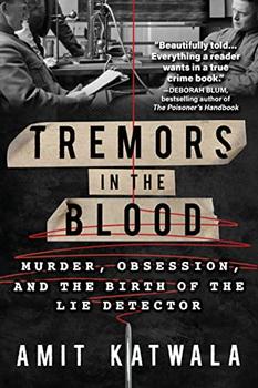 Tremors in the Blood by Amit Katwala