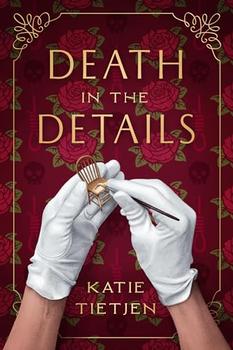 Death in the Details by Katie Tietjen