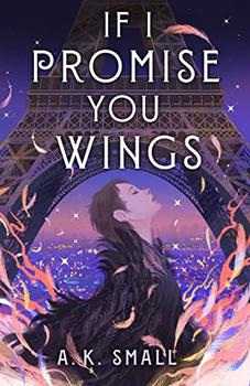 If I Promise You Wings by A.K. Small