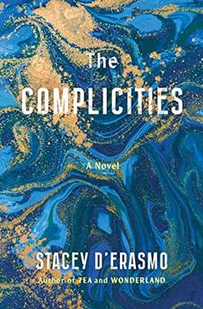 The Complicities by Stacey D'Erasmo