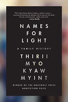 Names for Light by Thirii Myo Kyaw Myint