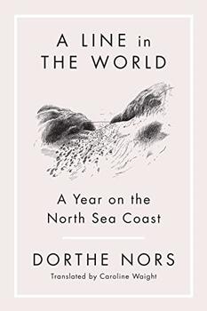 A Line in the World by Dorthe Nors