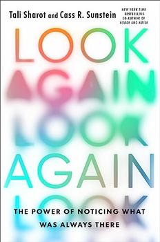 Look Again by Tali Sharot and Cass R. Sunstein
