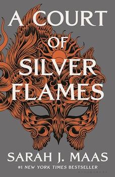 A Court of Silver Flames (A Court of Thorns and Roses, 5) jacket
