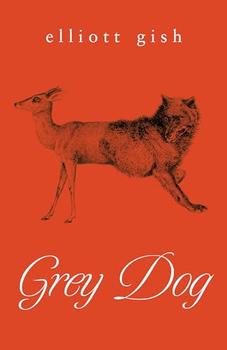 Grey Dog by Elliott Gish