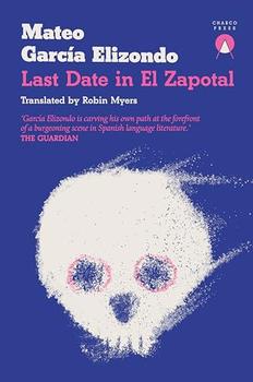 Last Date in El Zapotal by Mateo García Elizondo