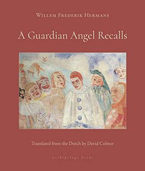 A Guardian Angel Recalls by Willem Frederik Hermans