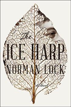 The Ice Harp by Norman Lock