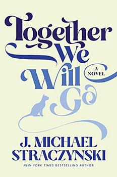 Together We Will Go by J. Michael Straczynski