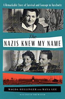 The Nazis Knew My Name by Magda Hellinger