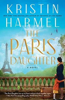 The Paris Daughter by Kristin Harmel