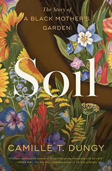 Soil by Camille T Dungy