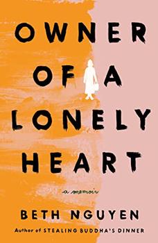Owner of a Lonely Heart by Beth Nguyen