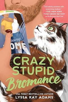 Crazy Stupid Bromance (Bromance Book Club) jacket