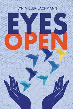Eyes Open by Lyn Miller-Lachmann