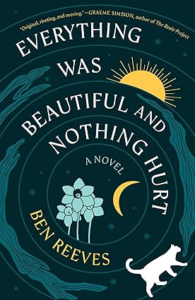 Everything Was Beautiful and Nothing Hurt book jacket