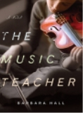 The Music Teacher by Barbara Hall