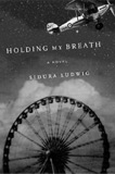 Holding My Breath by Sidura Ludwig